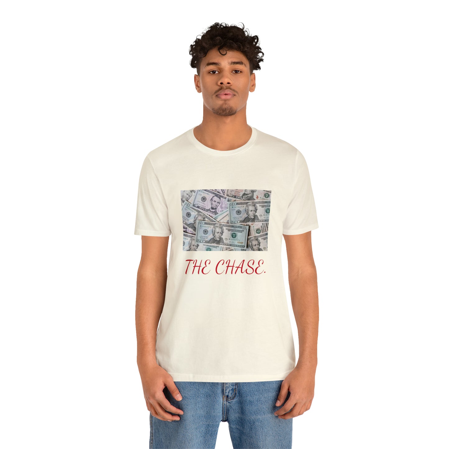 Money {the chase} "T"