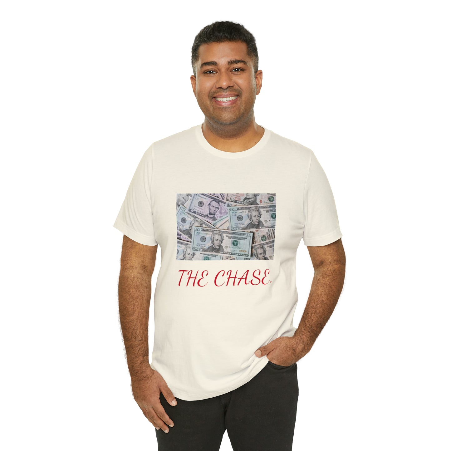 Money {the chase} "T"