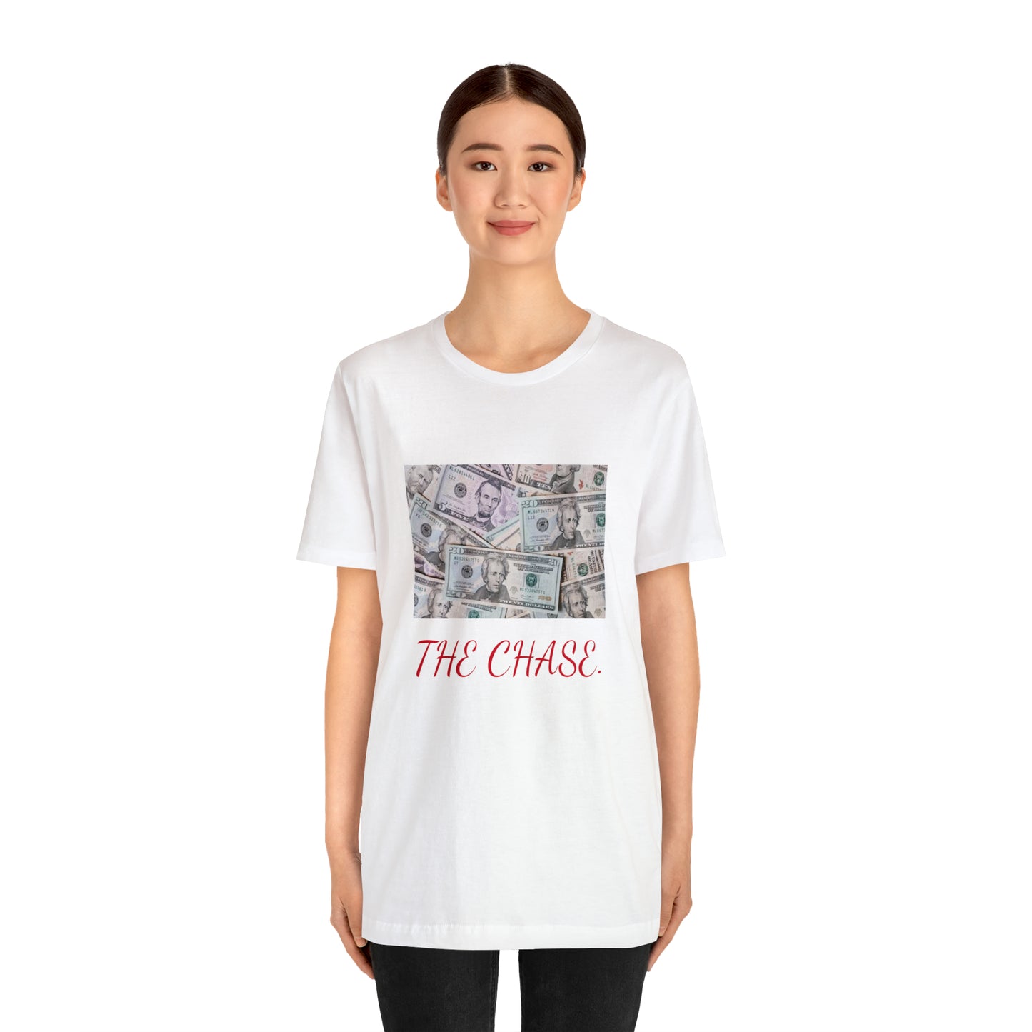 Money {the chase} "T"